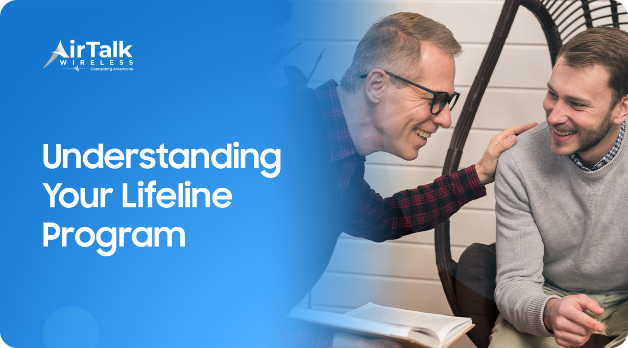 Understanding Your Lifeline Program